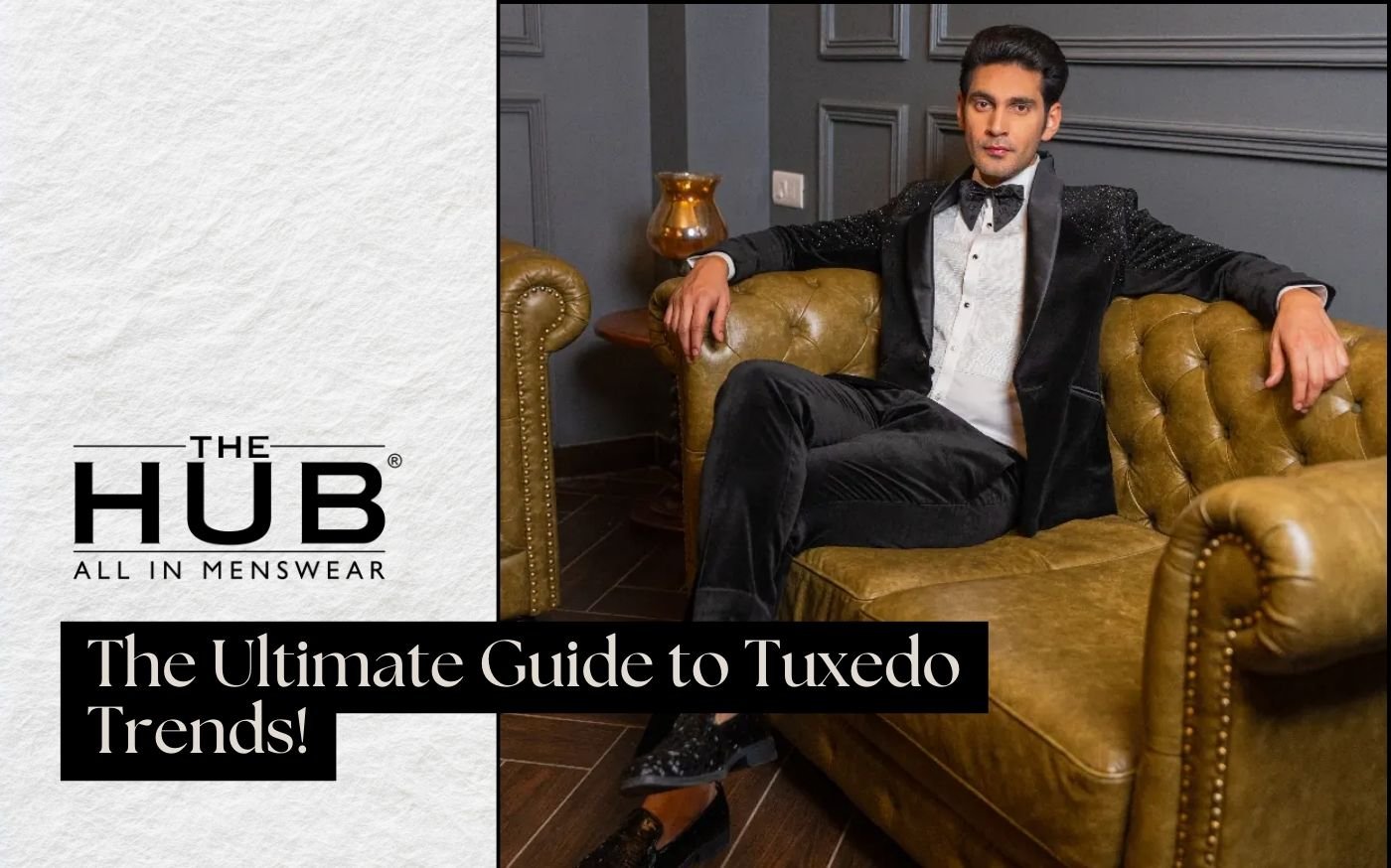Tuxedo Suit Trends for the Wedding Season